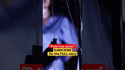 "Putin has cancer" - 3