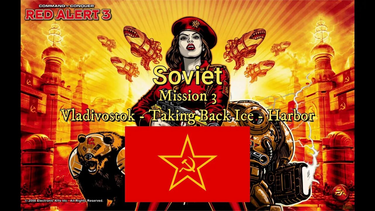 Command & Conquer Red Alert 3 Soviet Mission 3 - Vladivostok #kaosnova #alitaarmy #redalert3