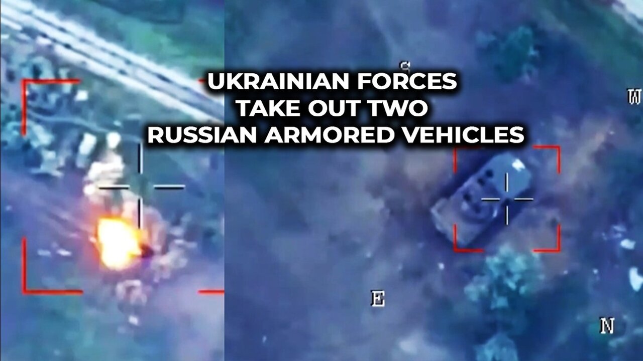 Ukranian forces take out two Russian armored vehicles