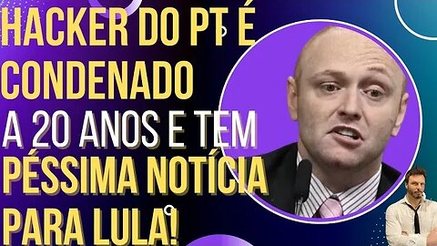 URGENTE: ráquer do PT pega 20 anos de xadrez e tem má notícia para Lula!