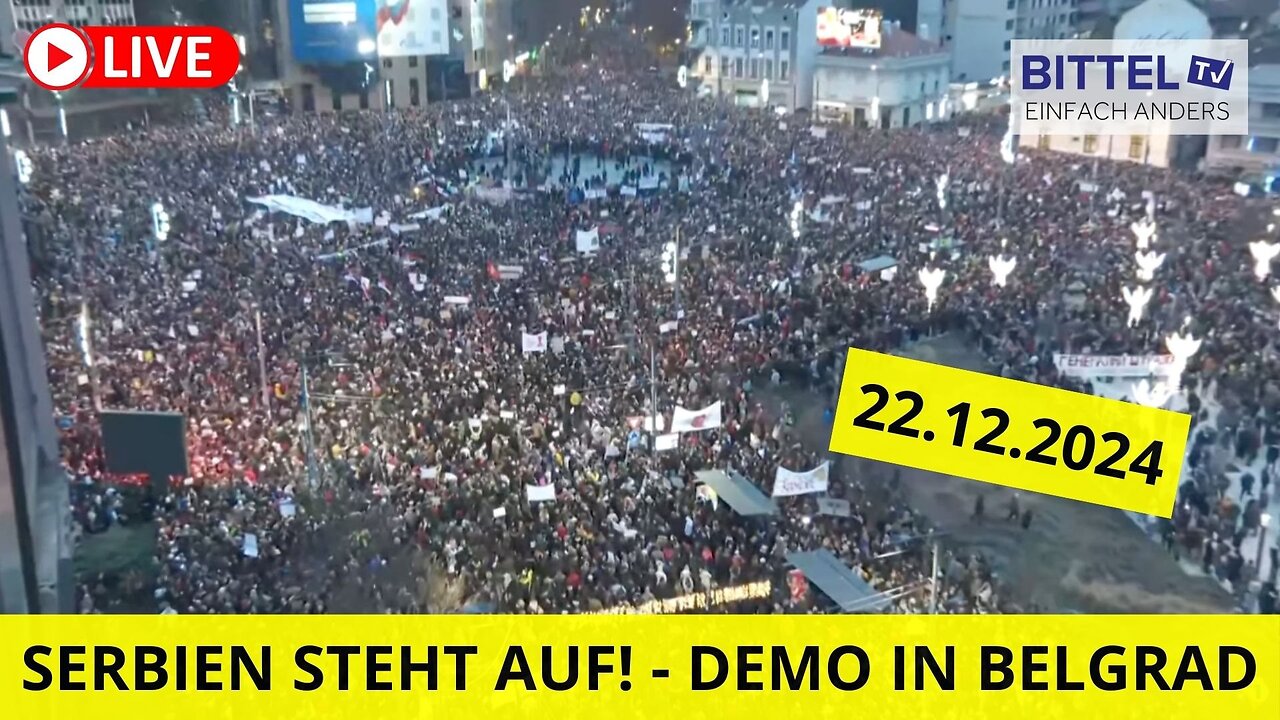 Serbien steht auf - Demo in Belgrad mit Gast - 22.12.2024