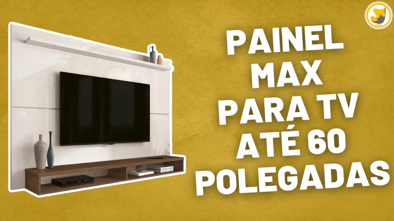 Painel Max para TV até 60 Polegadas EDN Móveis