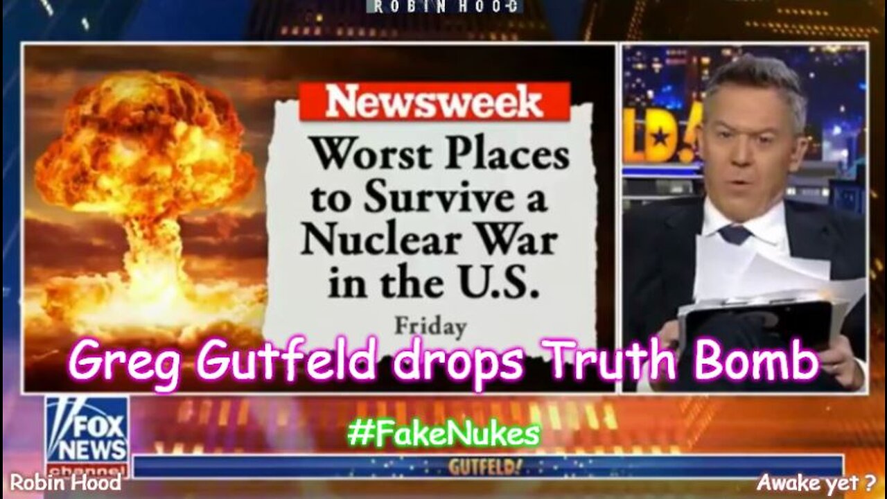 Greg Gutfeld drops Truth Bomb on the Nuclear Hoax