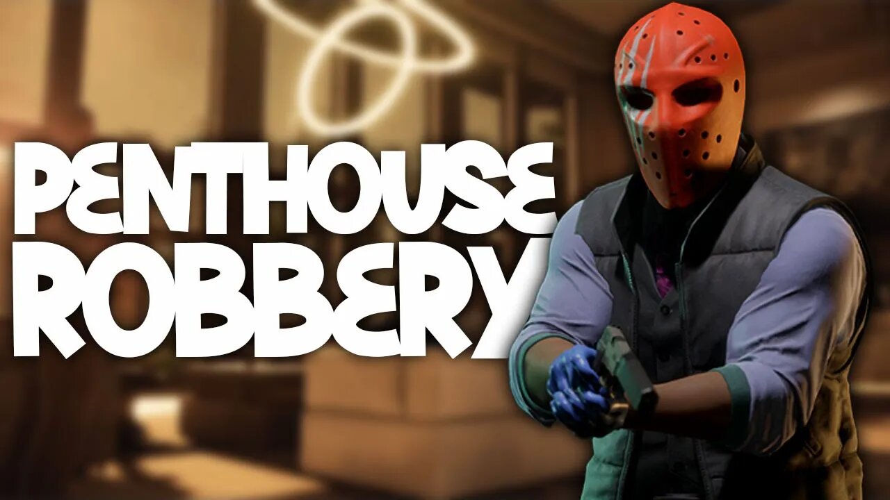 We Robbed A Penthouse In Payday 3