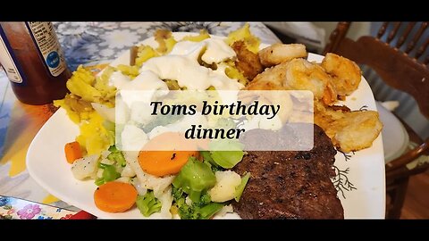 Toms birthday dinner