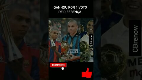 GANHOU O BALLON D'OR DO RONALDO FENÔMENO POR 1 VOTO