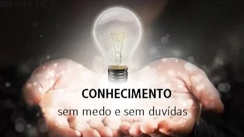 CONHECIMENTO sem medo e sem dúvidas