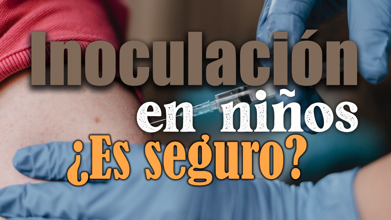 ¿Es segura la Vacun@ en niños y jóvenes?- Dr. Dan Macías