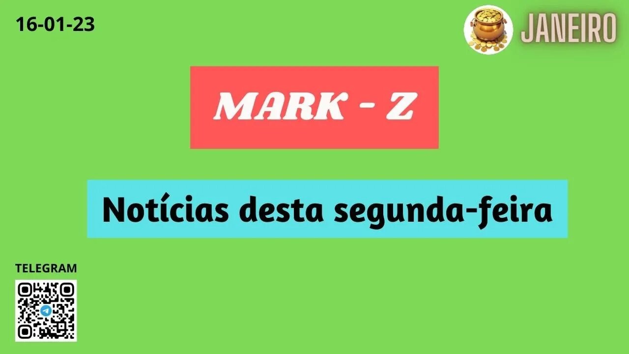 MARK-Z Notícias desta segunda feira