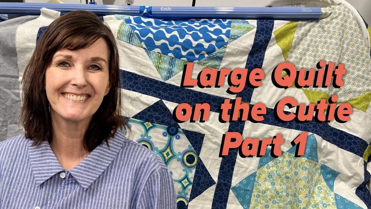 Tuesdays with Grace: Large Quilt on the Cutie