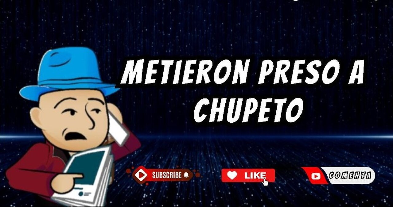 [20JUN2024] METIERON PRESO A CHUPETO [EL GOCHO]