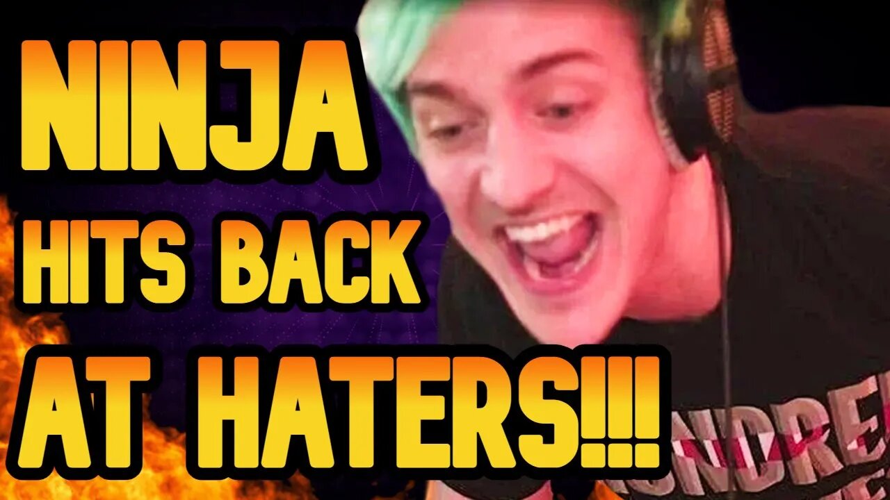 Ninja Hits Back at FORTNITE Haters!