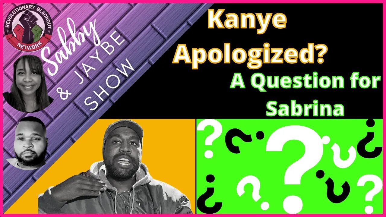 Kanye Apologized? | A Question for Sabrina