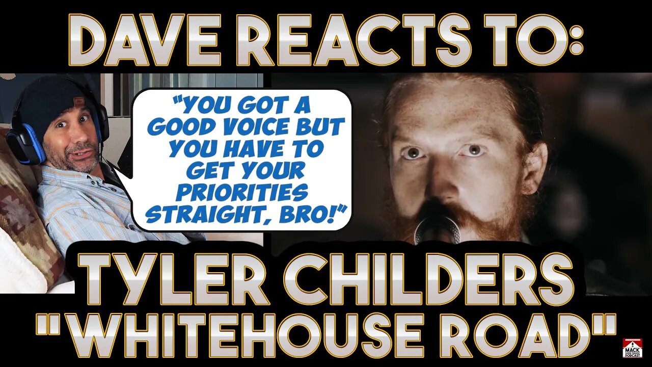 Dave's Reaction: Tyler Childers — Whitehouse Road