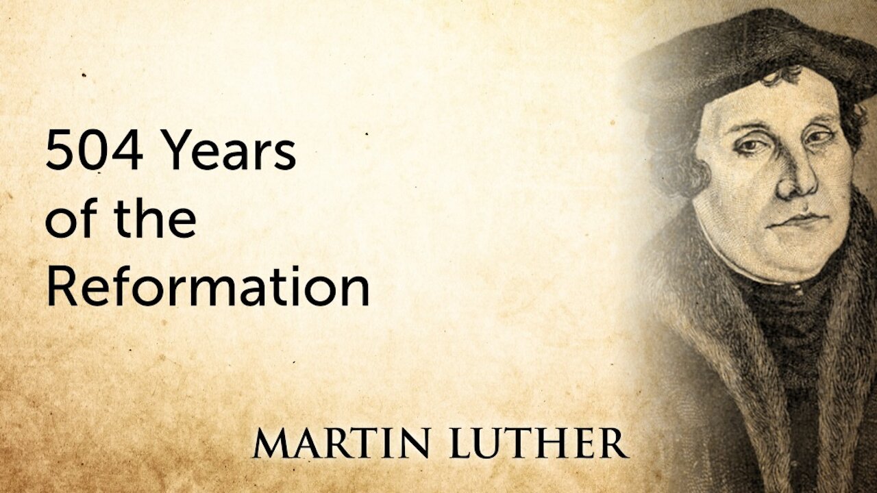 504 Years of the Reformation