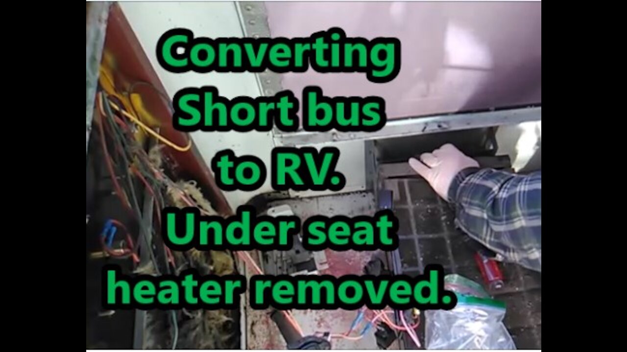 Shortbus Conversion to RV,Under seat heater removed.