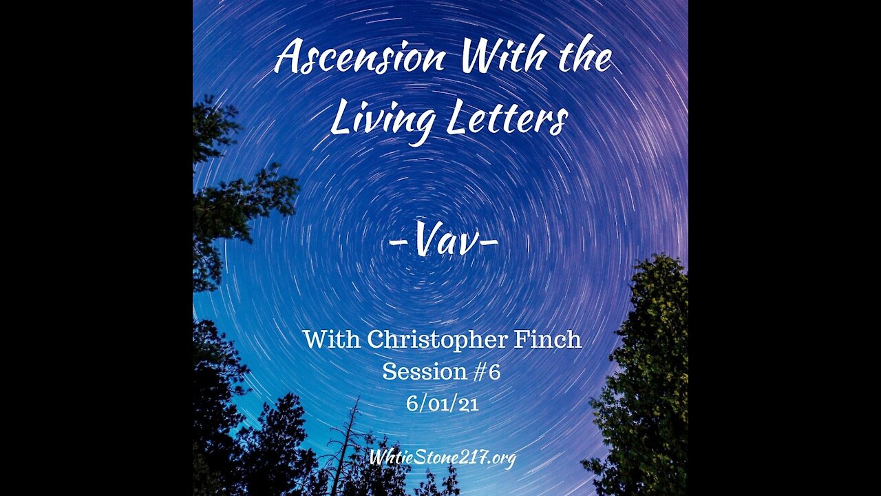 Ascension With the Living Letters-Vav