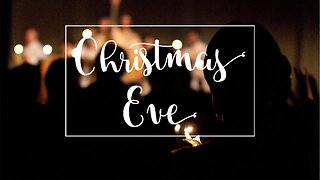 Christmas Eve at Foothills Church | 3:00PM | December 24, 2022