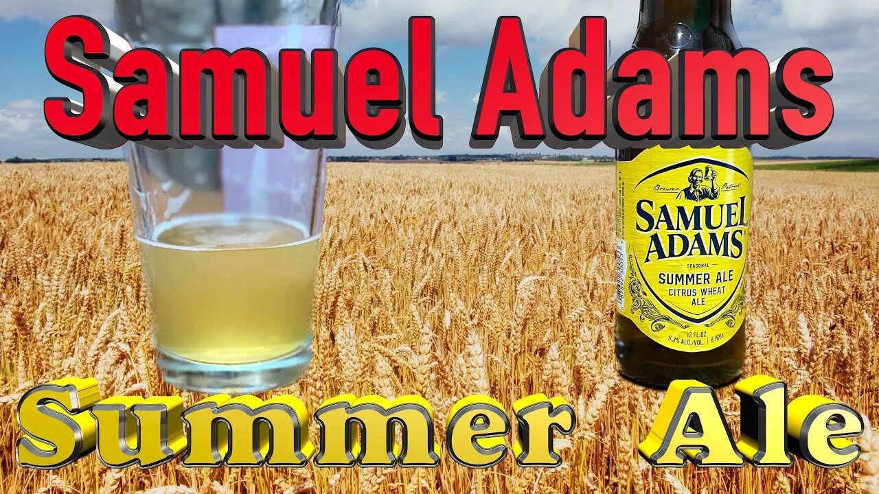 Sippin' into Summer: A Samuel Adams Summer Ale Review