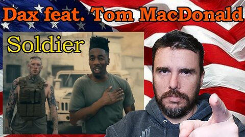 Dax - "Soldier" feat. Tom MacDonald Reaction!