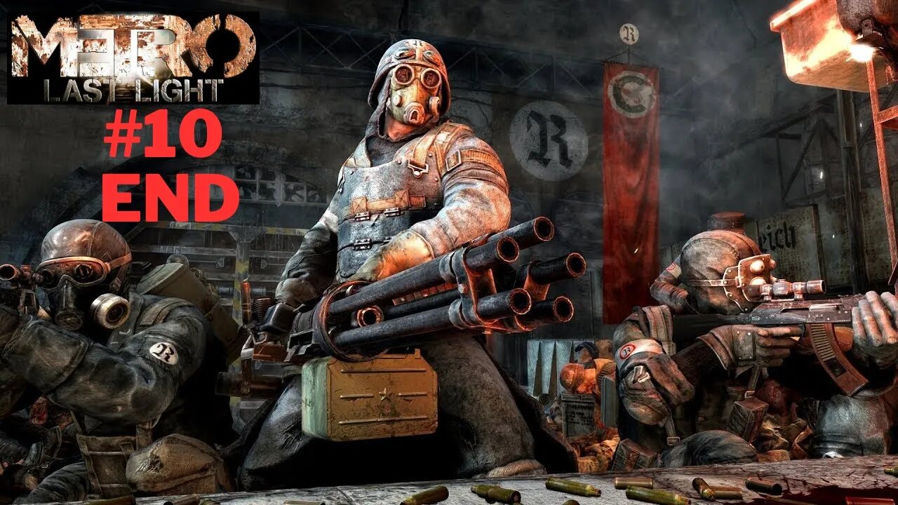 Metro last light gameplay full Part 10 END