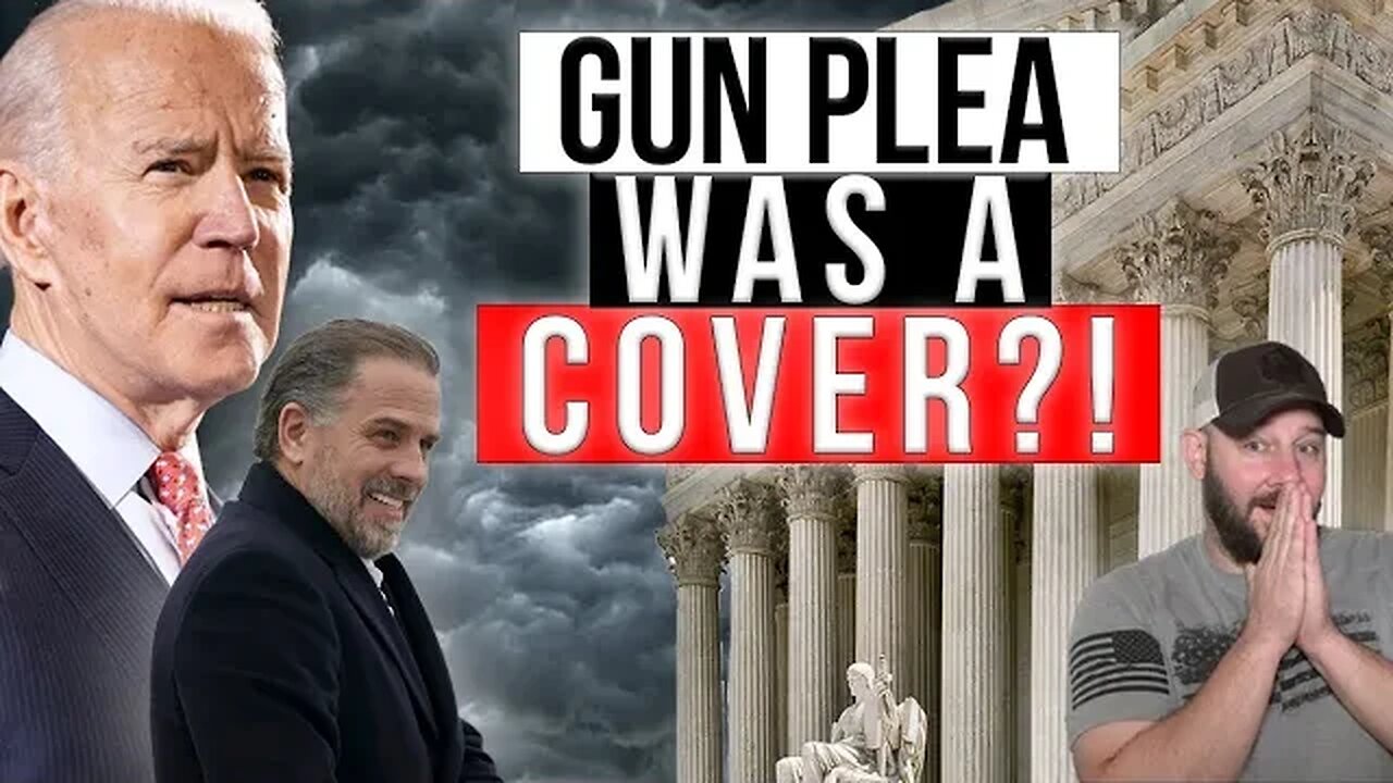 BREAKING: Biden’s Gun Charge plea deal was a COVER?! INTERNATIONAL CRIMES AND FOREIGN LOBBYING?!