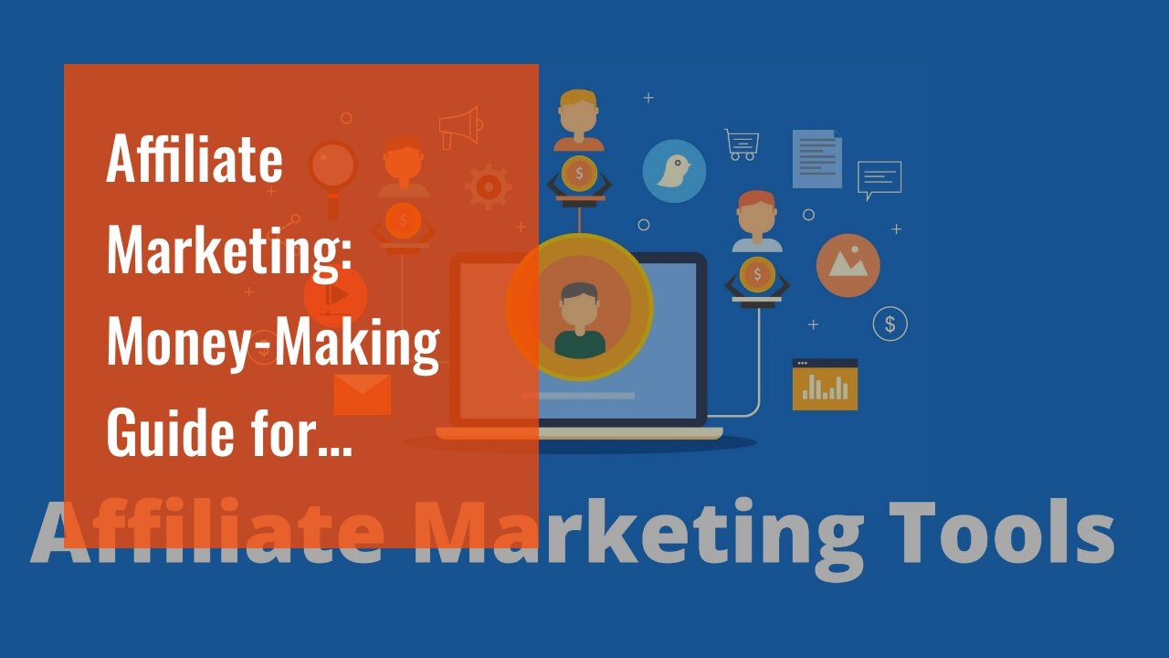 Affiliate Marketing: Money-Making Guide for Beginners (2021) Fundamentals Explained