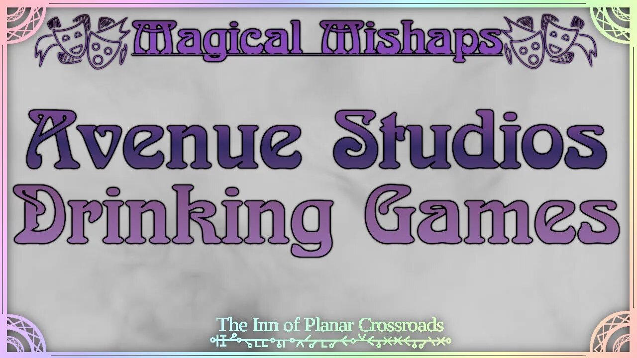 Magical Mishaps: Avenue Studios Drinking Games