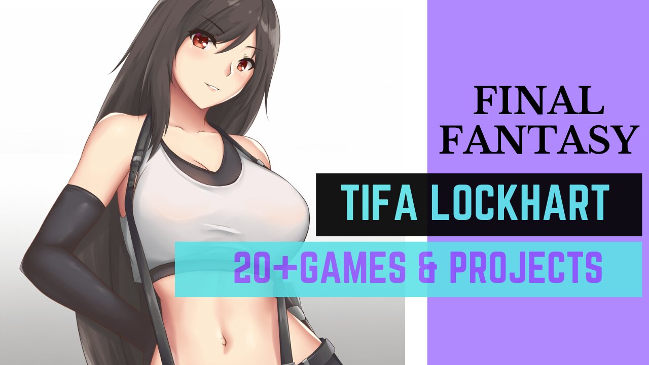 Final Fantasy VII: Tifa Lockhart has appeared in over 20 other games and projects