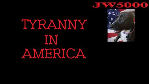 Tyranny in America