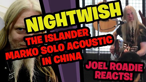 Nightwish's "The Islander" Marko in China Solo Acoustic show - Roadie Reacts