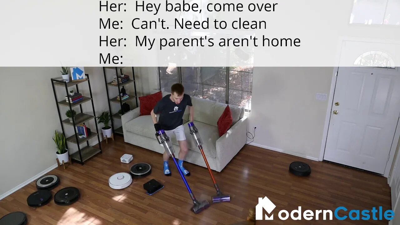 Her: Come Over. Me: Can't. Need to Clean.