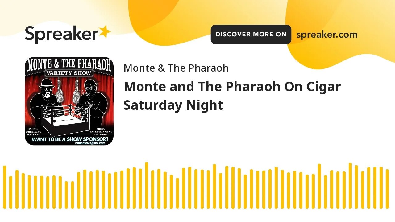 Monte and The Pharaoh On Cigar Saturday Night