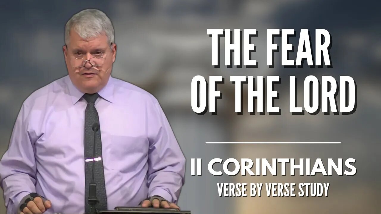 The Fear of the Lord | 2 Corinthians