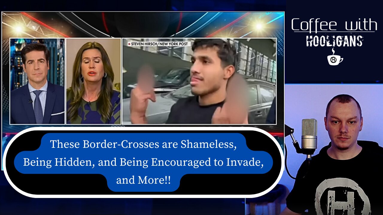 These Border-Crosses are Shameless, Being Hidden, and Being Encouraged to Invade, and More!!