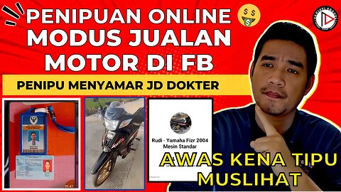 HATI HATI PENIPUAN ONLINE MODUS JUALAN MOTOR DI MARKETPLACE FB, SUDAH MAKAN KORBAN BOSSKU🔥😭