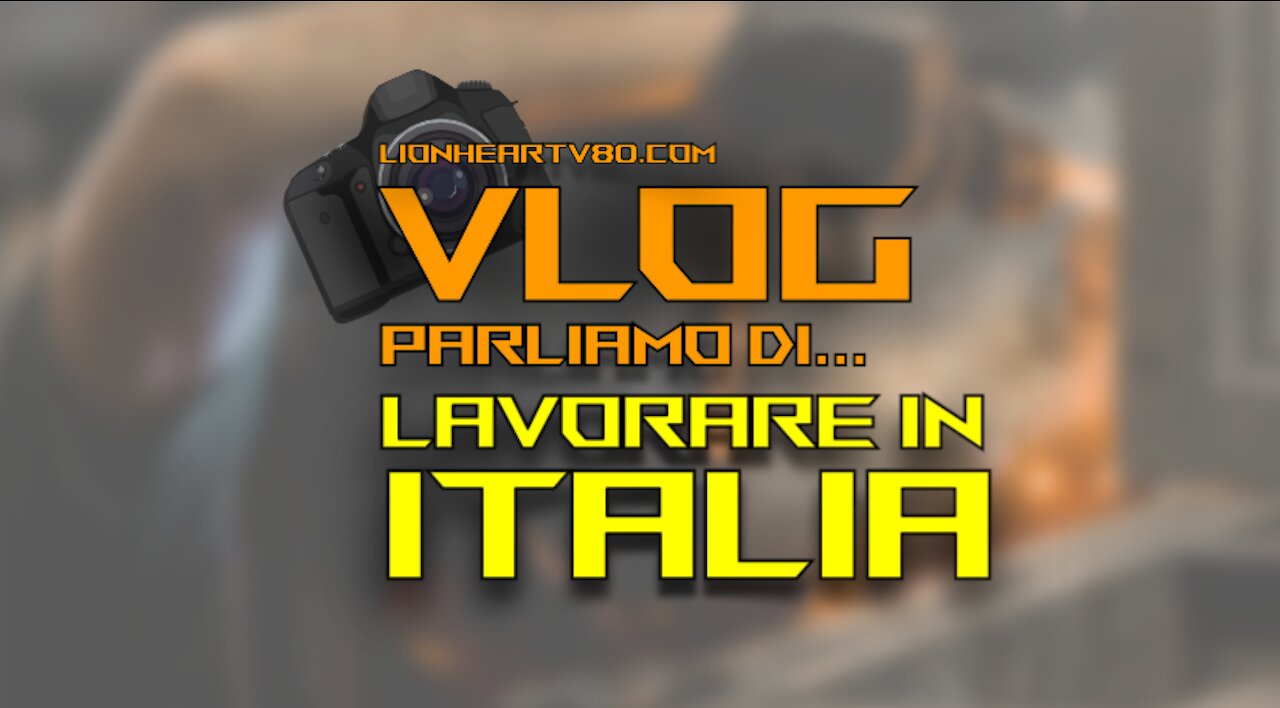 Vlog - Parliamo di... lavorare in Italia, perché si tratta ormai di una truffa