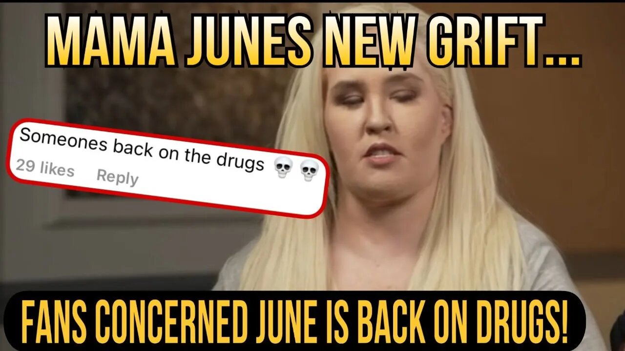 Mama June Desperate For Money? New IG Post Has Fans Concerned She Is Back On Drugs!!