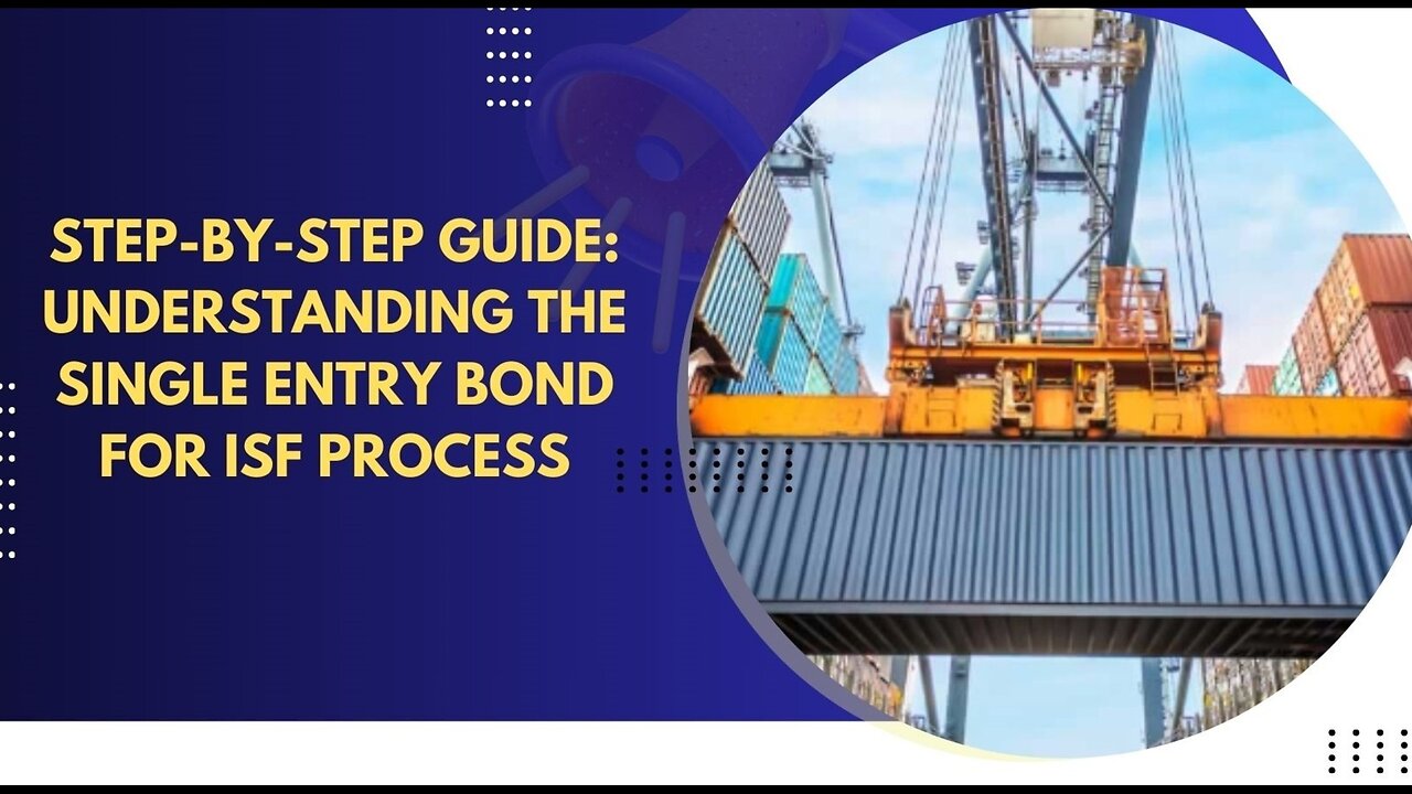 What is the Role of a Single Entry Bond in the ISF Process?