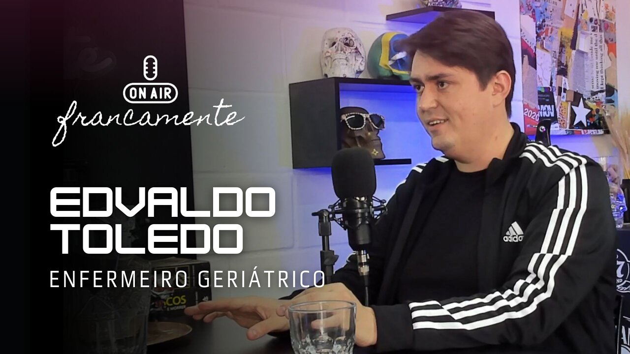 Enfermagem Geriátrica | Edvaldo Toledo (Enfermeiro especialista em geriatria e empresário)