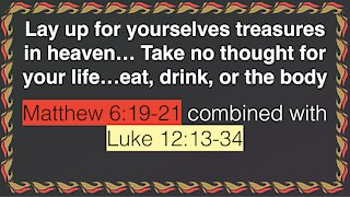 099c. Moving Matthew 6:19-21 & 24-34 to be later combined with Luke 12:13-34