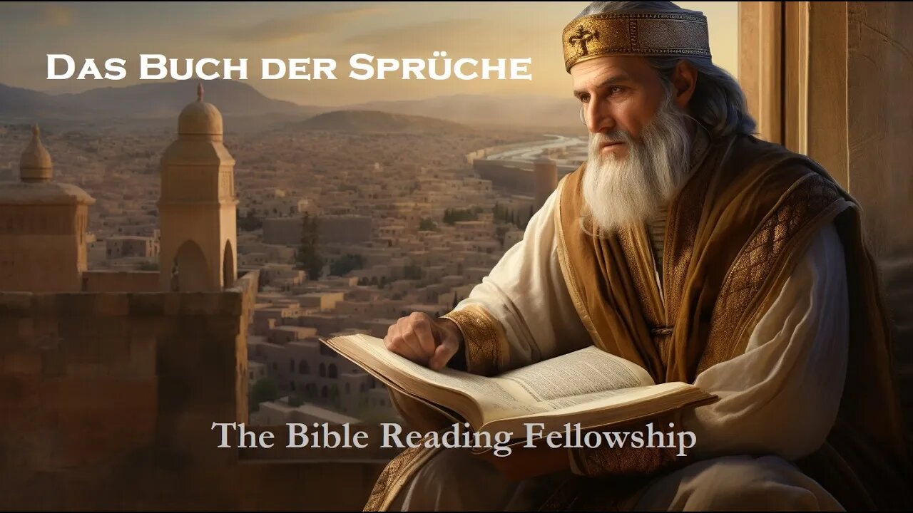 Bible Reading Fellowship Live Stream - Die Wunderbare Deutschland Serie Bibel - Proverbs