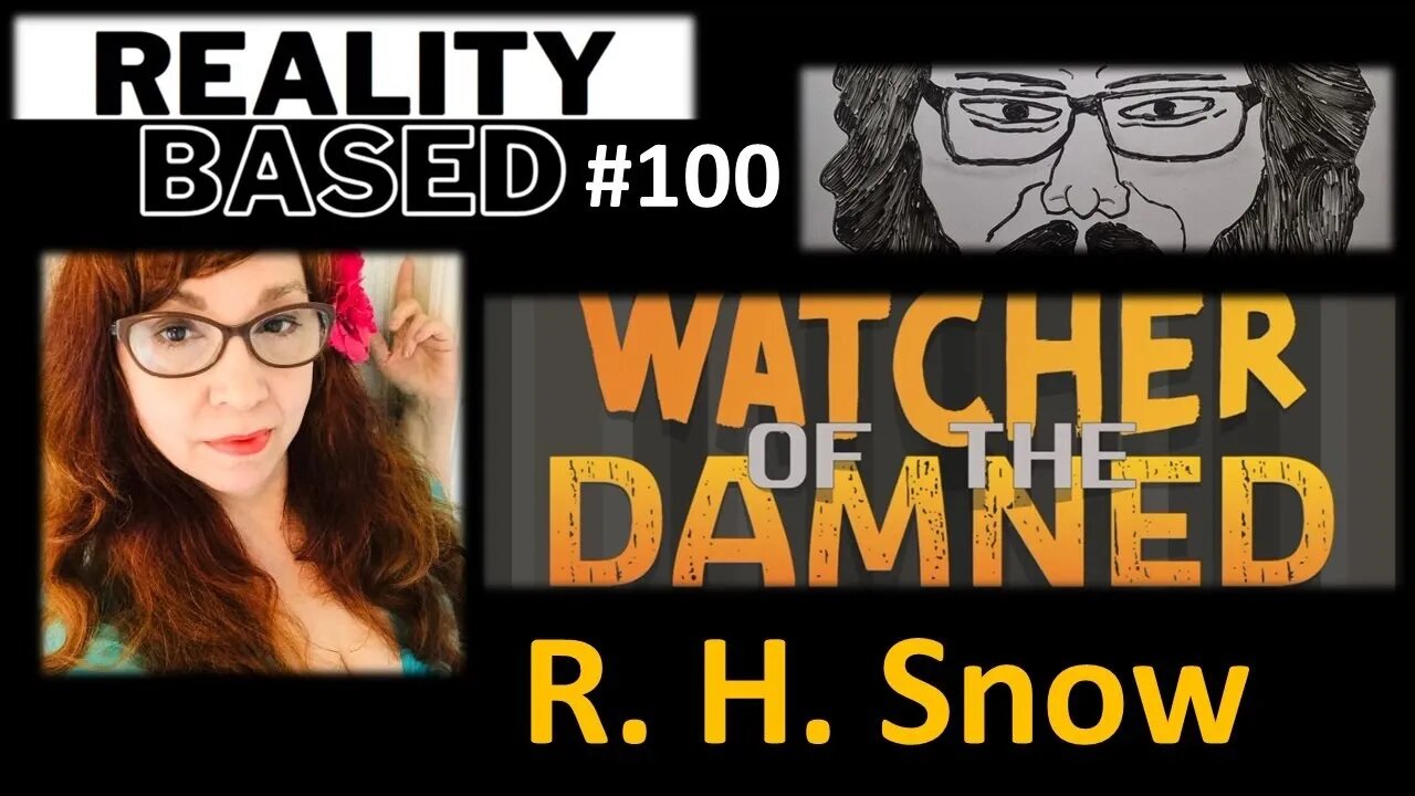 Reality Based #100: R. H. Snow