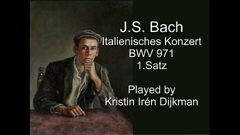 J.S. Bach, Italian Concert BWV971, 1st movement, played by Kristin Irén Dijkman