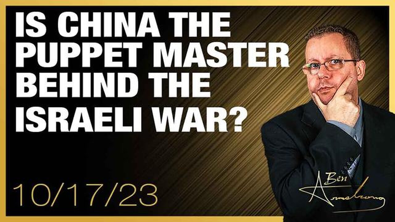 IS CHINA THE PUPPET MASTER BEHIND THE ISRAELI WAR?