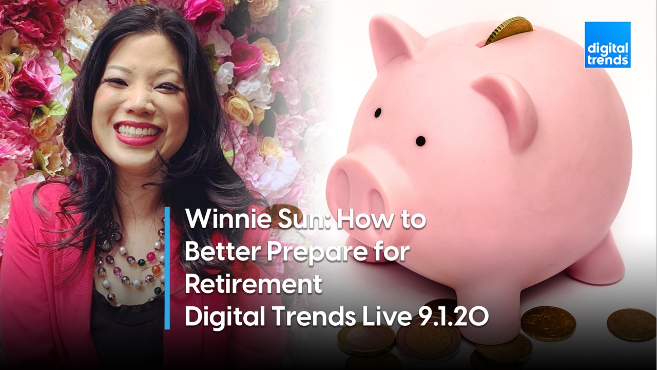 Winnie Sun Talks Stock Market and Retirement | Digital Trends Live 9.1.20