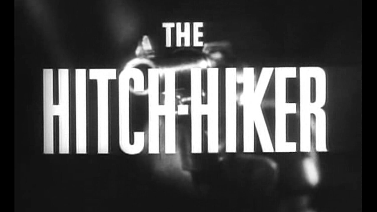 The Hitch-Hiker (1953)