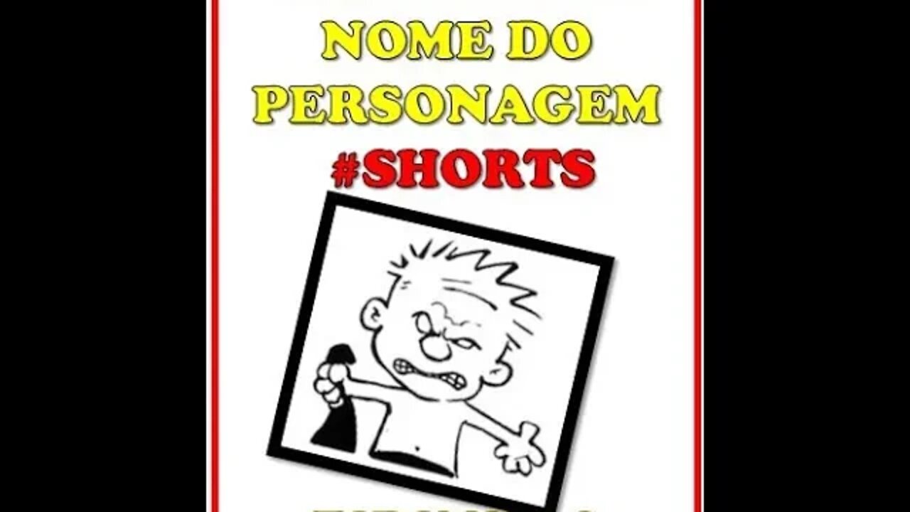 ADIVINHE O NOME DO PERSONAGEM DA TIRINHA #shorts