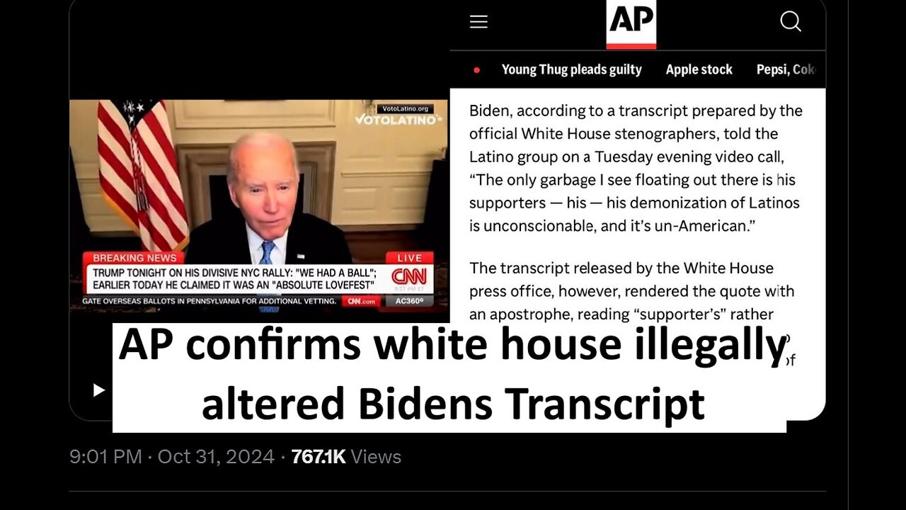 AP confirms White House illegally altered Biden’s transcript for people are garbage comment