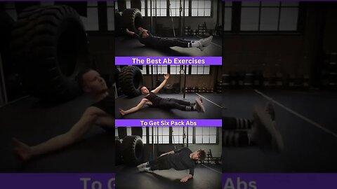 The Best Ab Exercises to Get Six Pack Abs